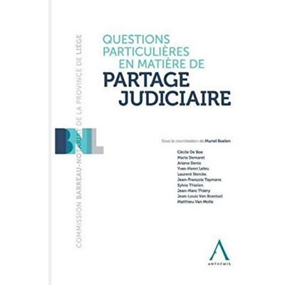 Collectif Questions particulières en matière de partage judiciaire - Publicité Collectif Questions particulières en matière de partage judiciaire - Publicité