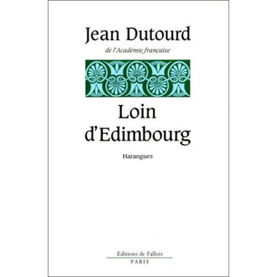 Dutourd, J loin d'Edimbourg - Publicité Dutourd, J loin d'Edimbourg - Publicité