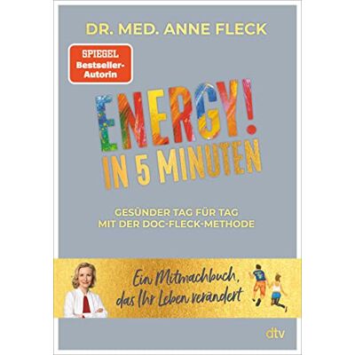 Fleck, Anne ENERGY! in 5 Minuten: Gesünder Tag für Tag mit der Doc-Fleck-Methode Ein Mitmachbuch, das Ihr Leben verändert - Publicité Fleck, Anne ENERGY! in 5 Minuten: Gesünder Tag für Tag mit der Doc-Fleck-Methode Ein Mitmachbuch, das Ihr Leben verändert - Publicité