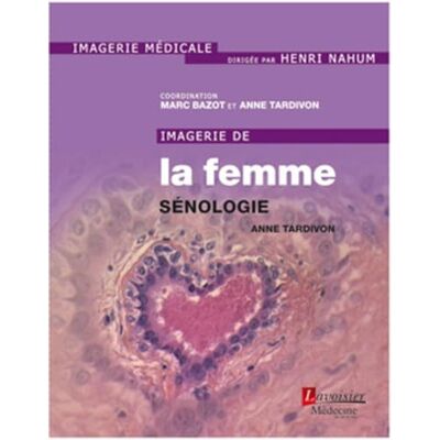 NAHUM, Henri Imagerie de la femme : sénologie - Publicité NAHUM, Henri Imagerie de la femme : sénologie - Publicité