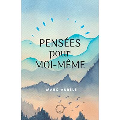 Aurèle, Marc Pensées pour moi-même - Publicité Aurèle, Marc Pensées pour moi-même - Publicité
