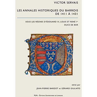 Servais, Victor Les annales historiques du Barrois de 1411 à 1431 sous les règnes d’Edouard III, Louis et René Ier ducs de Bar - Publicité Servais, Victor Les annales historiques du Barrois de 1411 à 1431 sous les règnes d’Edouard III, Louis et René Ier ducs de Bar - Publicité