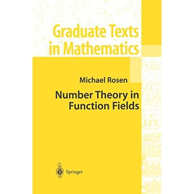 Rosen, Michael Number Theory in Function Fields - Publicité Rosen, Michael Number Theory in Function Fields - Publicité