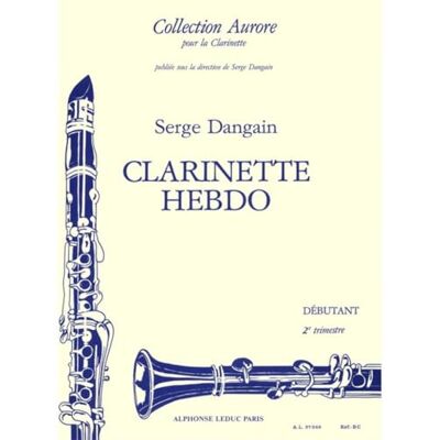 Dangain, Serge (comp Serge dangain: clarinette-hebdo vol.2 (clarinet solo) - Publicité Dangain, Serge (comp Serge dangain: clarinette-hebdo vol.2 (clarinet solo) - Publicité