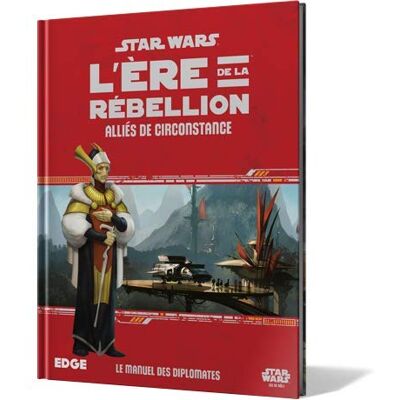Fantasy Flight Games Star Wars L'ère de la rébellion Alliés de circonstance - Publicité Fantasy Flight Games Star Wars L'ère de la rébellion Alliés de circonstance - Publicité