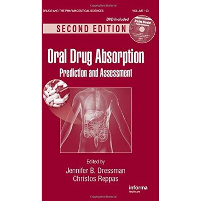 Oral Drug Absorption: Prediction and Assessment - Publicité Oral Drug Absorption: Prediction and Assessment - Publicité