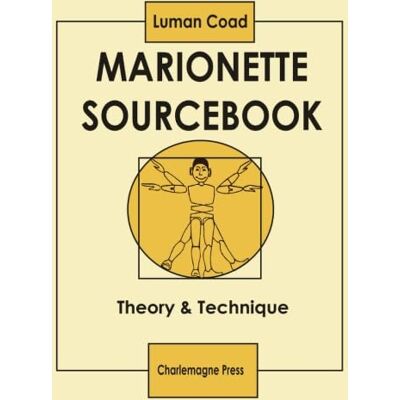 Coad, Luman Marionette Sourcebook: Theory & Technique - Publicité Coad, Luman Marionette Sourcebook: Theory & Technique - Publicité