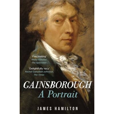 Hamilton, James Gainsborough: A Portrait - Publicité Hamilton, James Gainsborough: A Portrait - Publicité
