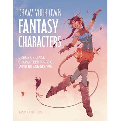 Osborn, Tamara Draw Your Own Fantasy Characters: Design Original Characters for Rpg Worlds and Beyond - Publicité Osborn, Tamara Draw Your Own Fantasy Characters: Design Original Characters for Rpg Worlds and Beyond - Publicité