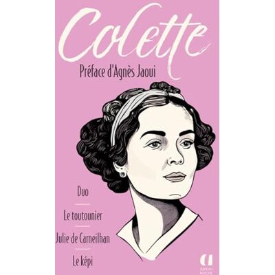 Colette Duo. Le Toutounier. Julie de Carneilhan. Le Képi: Préface inédite d'Agnès Jaoui - Publicité Colette Duo. Le Toutounier. Julie de Carneilhan. Le Képi: Préface inédite d'Agnès Jaoui - Publicité