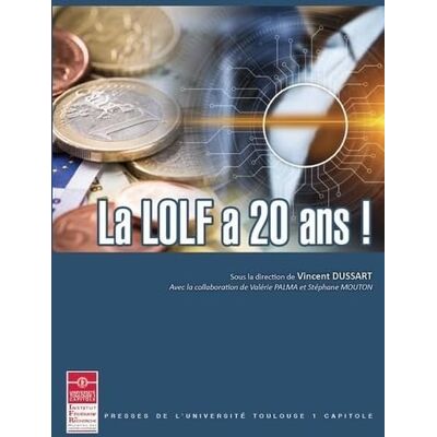 Dussart, Vincent La LOLF a 20 ans ! (47) - Publicité Dussart, Vincent La LOLF a 20 ans ! (47) - Publicité