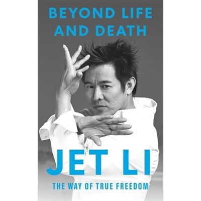Li, Jet Beyond Life and Death: The Way of True Freedom - Publicité Li, Jet Beyond Life and Death: The Way of True Freedom - Publicité