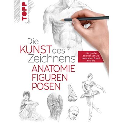 Frechverlag Die Kunst des Zeichnens Anatomie, Figuren, Posen: Die große Zeichenschule: praxisnah & gut erklärt - Publicité Frechverlag Die Kunst des Zeichnens Anatomie, Figuren, Posen: Die große Zeichenschule: praxisnah & gut erklärt - Publicité