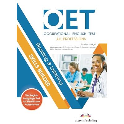 Express Publishing, obra colectiva OET (OCCUPATIONAL ENGLISH TEST) ALL PROFESSIONS READING & LISTENING SKILLS BUILDER - Publicité Express Publishing, obra colectiva OET (OCCUPATIONAL ENGLISH TEST) ALL PROFESSIONS READING & LISTENING SKILLS BUILDER - Publicité