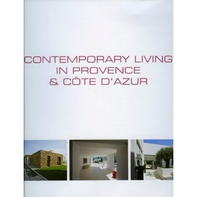 Pauwels, Wim Contemporary Living in Provence & Cote D'Azur - Publicité Pauwels, Wim Contemporary Living in Provence & Cote D'Azur - Publicité