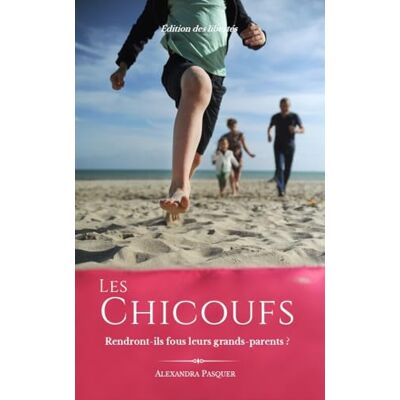 Pasquer, Alexandra Les Chicoufs: Rendront-ils fous leurs grands-parents - Publicité Pasquer, Alexandra Les Chicoufs: Rendront-ils fous leurs grands-parents - Publicité