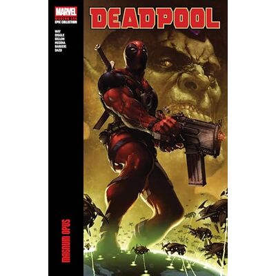 Way, Daniel Deadpool Modern Era Epic Collection: Magnum Opus - Publicité Way, Daniel Deadpool Modern Era Epic Collection: Magnum Opus - Publicité