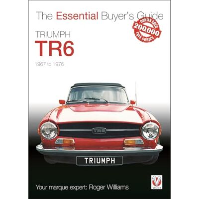 Williams, Roger Triumph Tr6: 1967 to 1976 - Publicité Williams, Roger Triumph Tr6: 1967 to 1976 - Publicité