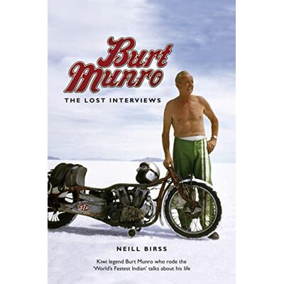 Birss, Neill Burt Munro: The Lost Interviews - Publicité Birss, Neill Burt Munro: The Lost Interviews - Publicité