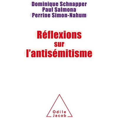 Schnapper, Dominique Réflexion sur l'antisémitisme - Publicité Schnapper, Dominique Réflexion sur l'antisémitisme - Publicité