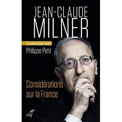 Milner, Jean-Claude Considérations sur la France - Publicité Milner, Jean-Claude Considérations sur la France - Publicité
