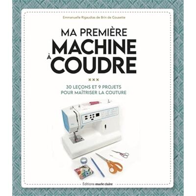 Collectif Ma première machine à coudre - Publicité Collectif Ma première machine à coudre - Publicité