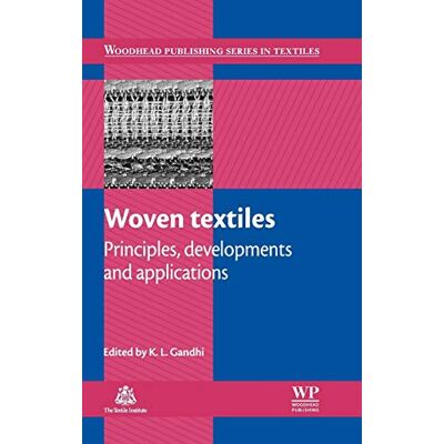Woven Textiles: Principles, developments and applicatonis - Publicité Woven Textiles: Principles, developments and applicatonis - Publicité
