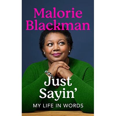 Blackman, Malorie Just Sayin': My Life In Words - Publicité Blackman, Malorie Just Sayin': My Life In Words - Publicité