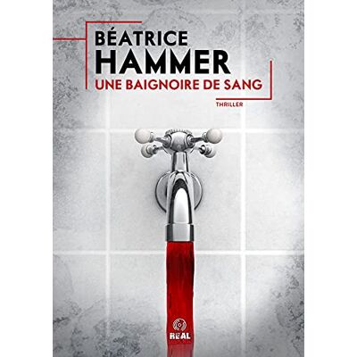 Hammer, Béatrice UNE BAIGNOIRE DE SANG - Publicité Hammer, Béatrice UNE BAIGNOIRE DE SANG - Publicité