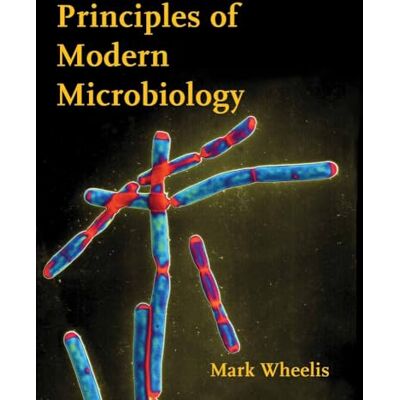 Wheelis, Mark Principles of Modern Microbiology - Publicité Wheelis, Mark Principles of Modern Microbiology - Publicité