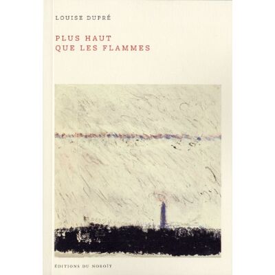 Dupré, Louise Plus haut que les flammes - Publicité Dupré, Louise Plus haut que les flammes - Publicité