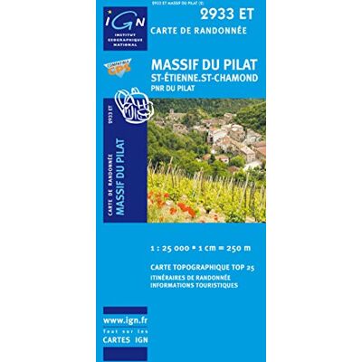 Massif du Pilat/St-Etienne/St-Chamond/PNR du Pilat: IGN.2933ET - Publicité Massif du Pilat/St-Etienne/St-Chamond/PNR du Pilat: IGN.2933ET - Publicité