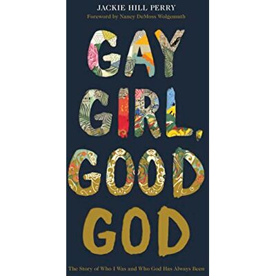 Perry, Jackie Hill Gay Girl, Good God: The Story of Who I Was, and Who God Has Always Been - Publicité Perry, Jackie Hill Gay Girl, Good God: The Story of Who I Was, and Who God Has Always Been - Publicité