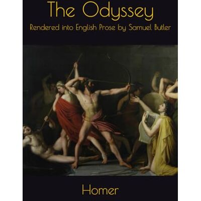Homer The Odyssey: Rendered into English Prose by Samuel Butler - Publicité Homer The Odyssey: Rendered into English Prose by Samuel Butler - Publicité