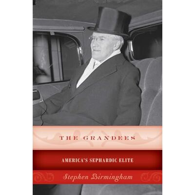 Birmingham The Grandees: America’s Sephardic Elite - Publicité Birmingham The Grandees: America’s Sephardic Elite - Publicité
