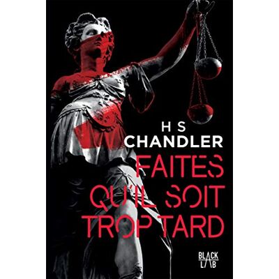 Chandler, HS Faites qu'il soit trop tard - Publicité Chandler, HS Faites qu'il soit trop tard - Publicité