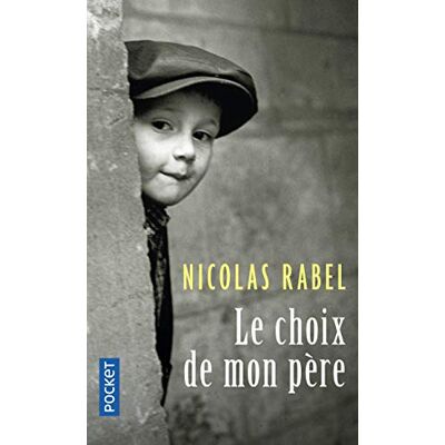 Rabel, Nicolas Le Choix de mon père - Publicité Rabel, Nicolas Le Choix de mon père - Publicité