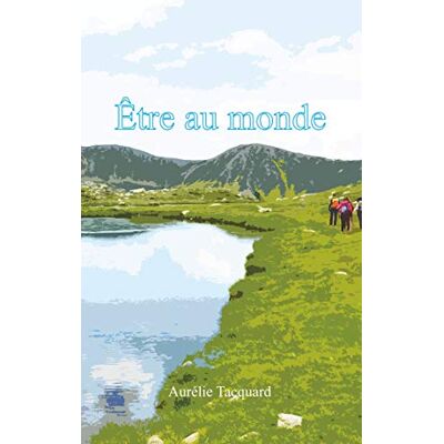 Tacquard, Aurélie Être au monde - Publicité Tacquard, Aurélie Être au monde - Publicité