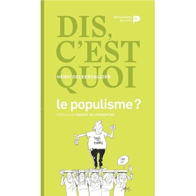 Deleersnijder, Henri Dis, c'est quoi le populisme ? - Publicité Deleersnijder, Henri Dis, c'est quoi le populisme ? - Publicité