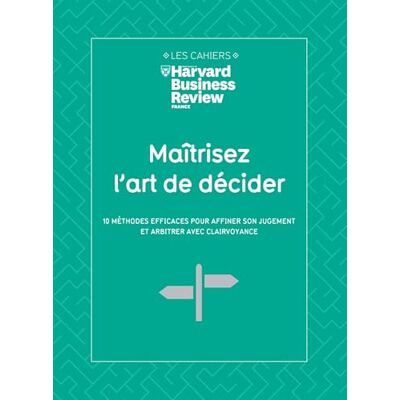 Collectif Maitrisez L'Art de décider - Publicité Collectif Maitrisez L'Art de décider - Publicité