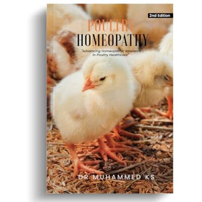 Ks, Dr Muhammed Poultry Homeopathy: Advancing Homeopathic Research in Poultry Healthcare 2nd Edition - Publicité Ks, Dr Muhammed Poultry Homeopathy: Advancing Homeopathic Research in Poultry Healthcare 2nd Edition - Publicité