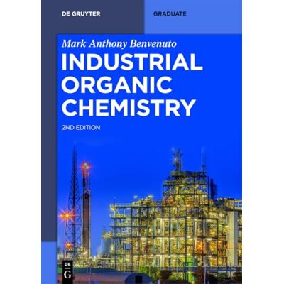 Benvenuto, Mark Anthony Industrial Organic Chemistry - Publicité Benvenuto, Mark Anthony Industrial Organic Chemistry - Publicité
