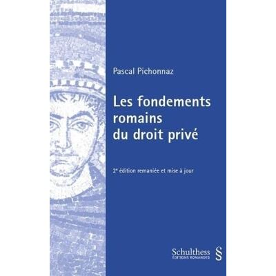 Pichonnaz, Pascal Les fondements romains du droit privé (2020) - Publicité Pichonnaz, Pascal Les fondements romains du droit privé (2020) - Publicité