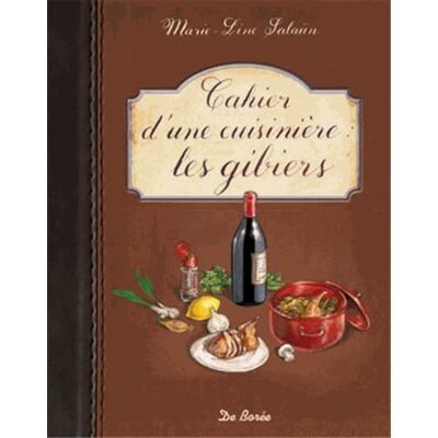 SALAÜN, ML CAHIER D'UNE CUISINIERE LES GIBIERS - Publicité SALAÜN, ML CAHIER D'UNE CUISINIERE LES GIBIERS - Publicité