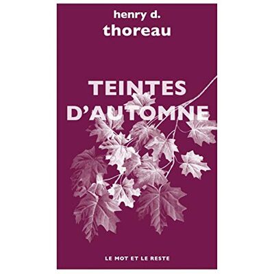 Thoreau, Henry David Teintes d'automne - Publicité Thoreau, Henry David Teintes d'automne - Publicité