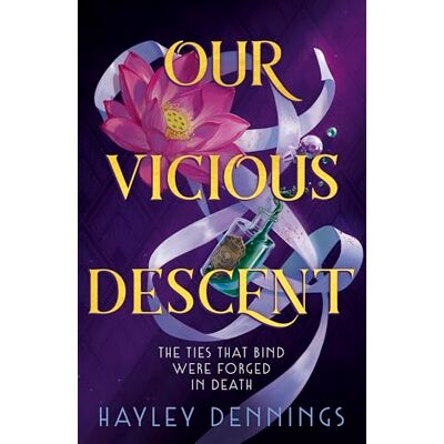 Dennings, Hayley Our Vicious Descent: a pulse-pounding sapphic romantasy set in 1920s Harlem! - Publicité Dennings, Hayley Our Vicious Descent: a pulse-pounding sapphic romantasy set in 1920s Harlem! - Publicité