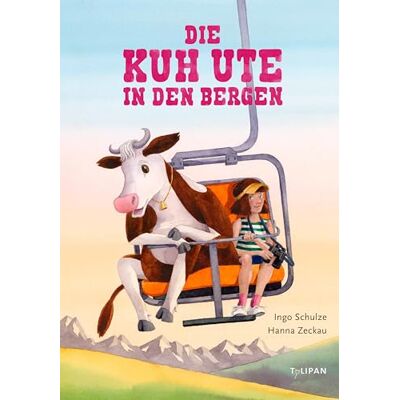 Schulze, Ingo Die Kuh Ute in den Bergen: Das zweite Abenteuer der salto-schlagenden Kuh Ute. Ein Bilderbuch für Kinder ab 4 Jahren. Publicité Schulze, Ingo Die Kuh Ute in den Bergen: Das zweite Abenteuer der salto-schlagenden Kuh Ute. Ein Bilderbuch für Kinder ab 4 Jahren. Publicité