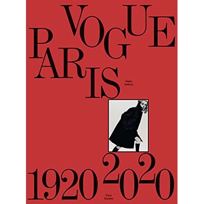 Collectif VOGUE PARIS, LES 100 ANS (1920 2020) - Publicité Collectif VOGUE PARIS, LES 100 ANS (1920 2020) - Publicité