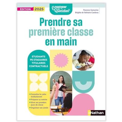 Samarine, Florence Prendre sa première classe en main Etudiants, professeurs des écoles, stagiaires, titulaires, contractuels... Publicité Samarine, Florence Prendre sa première classe en main Etudiants, professeurs des écoles, stagiaires, titulaires, contractuels... Publicité