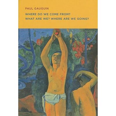 Where Do We Come From? What Are We? Where Are We Going? - Publicité Where Do We Come From? What Are We? Where Are We Going? - Publicité